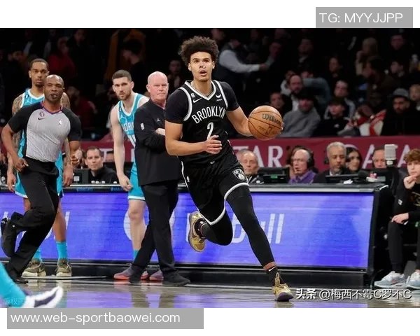 篮网助教称小波特为球队进攻核心期待他带来稳定表现